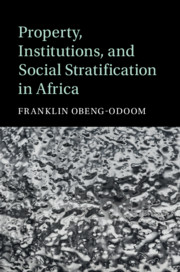 Property, Institutions, and Social Stratification in Africa.jpg