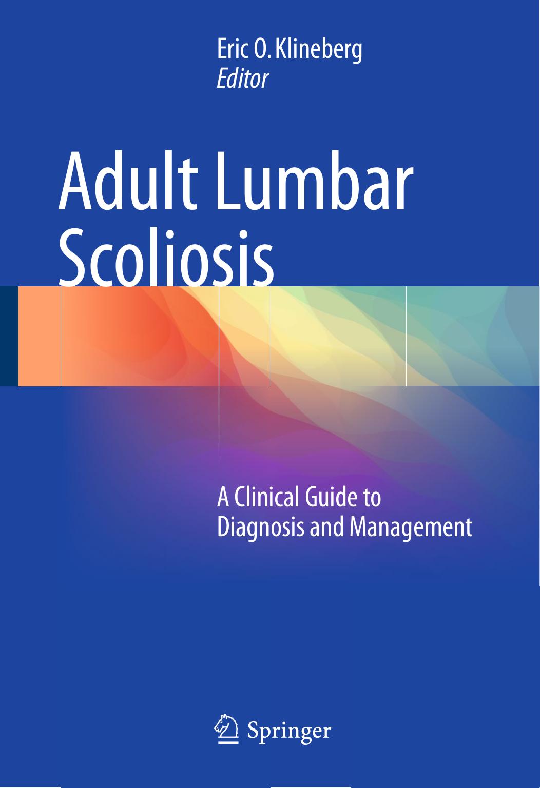 Adult Lumbar Scoliosis A Clinical Guide to Diagnosis and Management.jpg