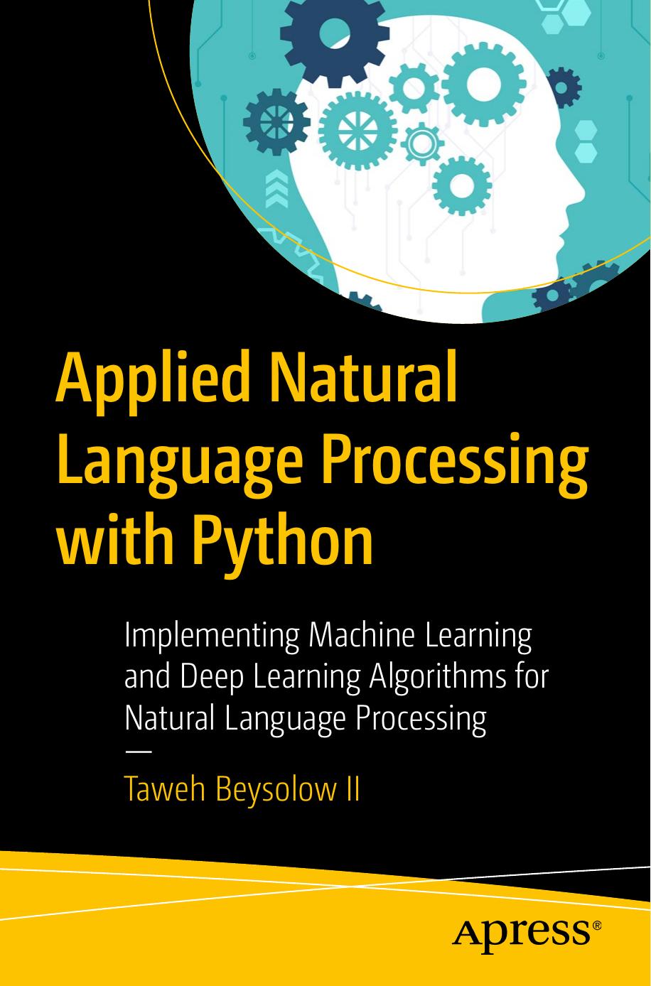 Apress.Applied.Natural.Language.Processing.with.Python.1484237323 - Wei Zhi.jpg