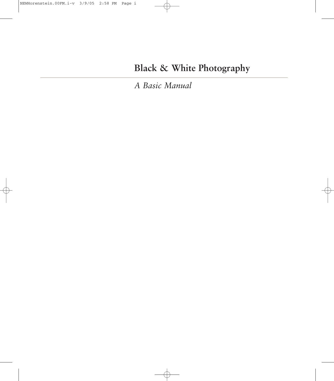 Black and White Photography A Basic Manual Third Revised Edition.jpg