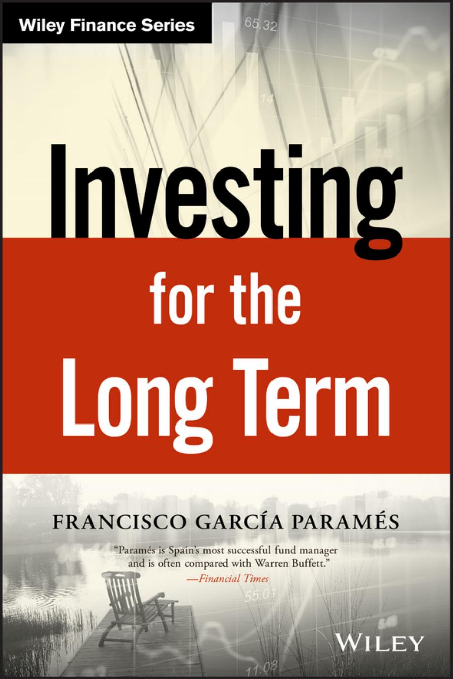 Investing for the Long Term.9781119431190 - Francisco Parames.jpg
