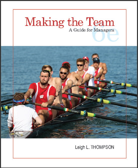(IM)Making the Team A Guide for Managers,6th Edition by Leigh Thompson.zip.jpg