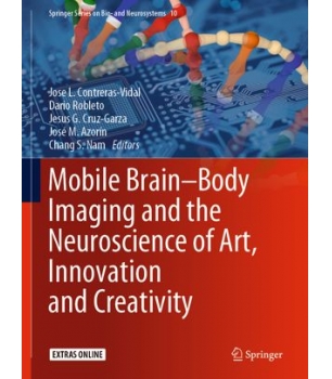 Mobile Brain-Body Imaging and the Neuroscience of Art, Innovation and Creativity