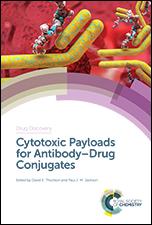 Cytotoxic Payloads for Antibody–Drug Conjugates-Editors: David E Thurston, Paul J M Jackson