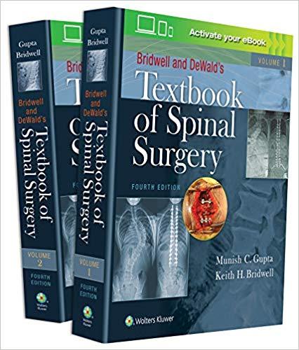 Bridwell and DeWald’s Textbook of Spinal Surgery 4th edition