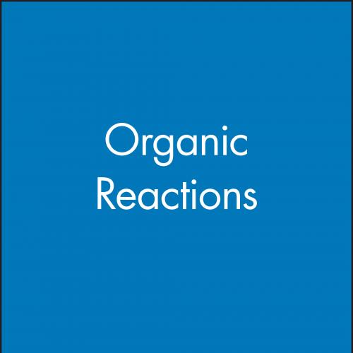 Organic Reactions Volume 103