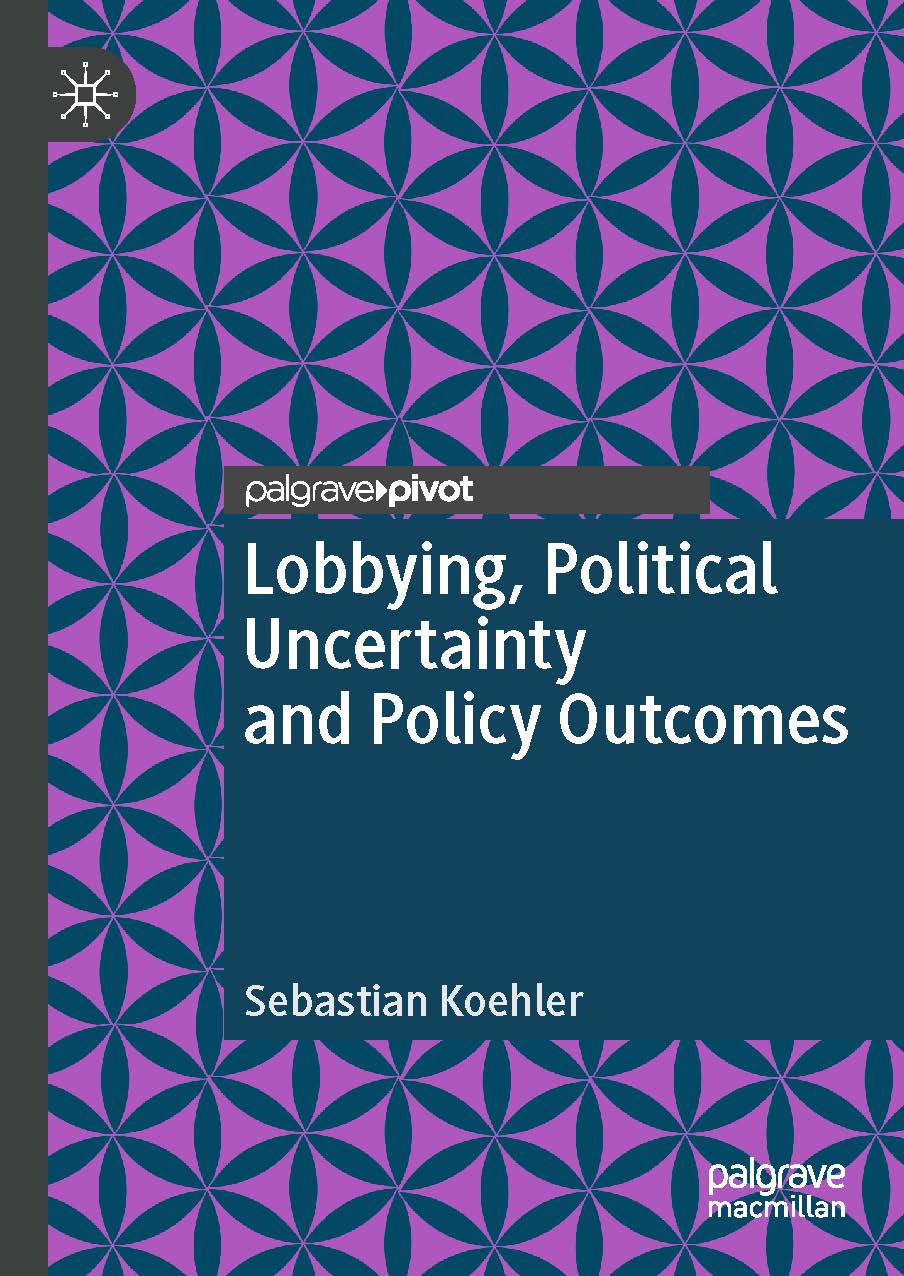 页面提取自－2019_Book_Lobbying, Political Uncertainty and Policy Outcomes.jpg