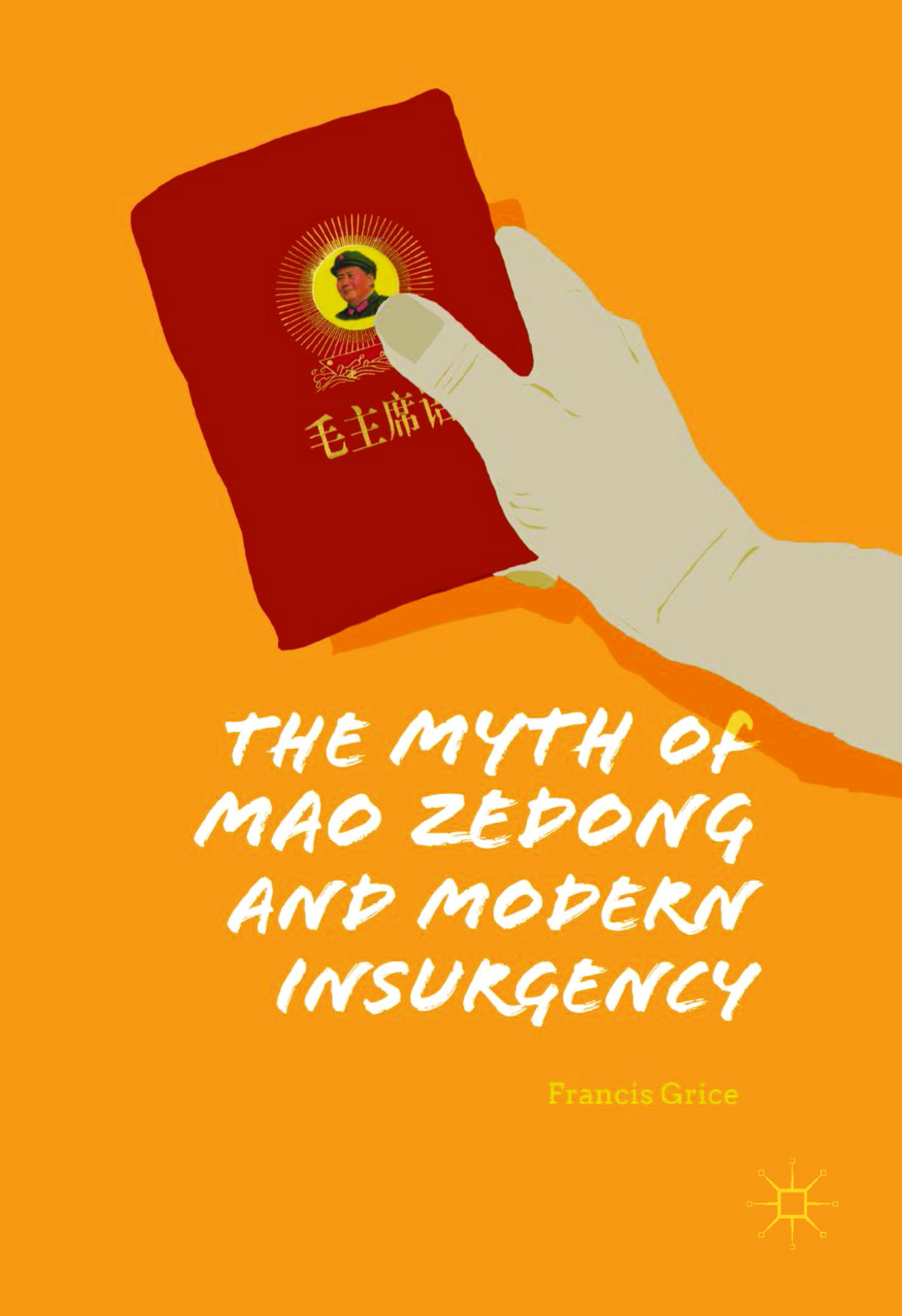 页面提取自－2019_Book_The Myth of Mao Zedong and Modern Insurgency.jpg
