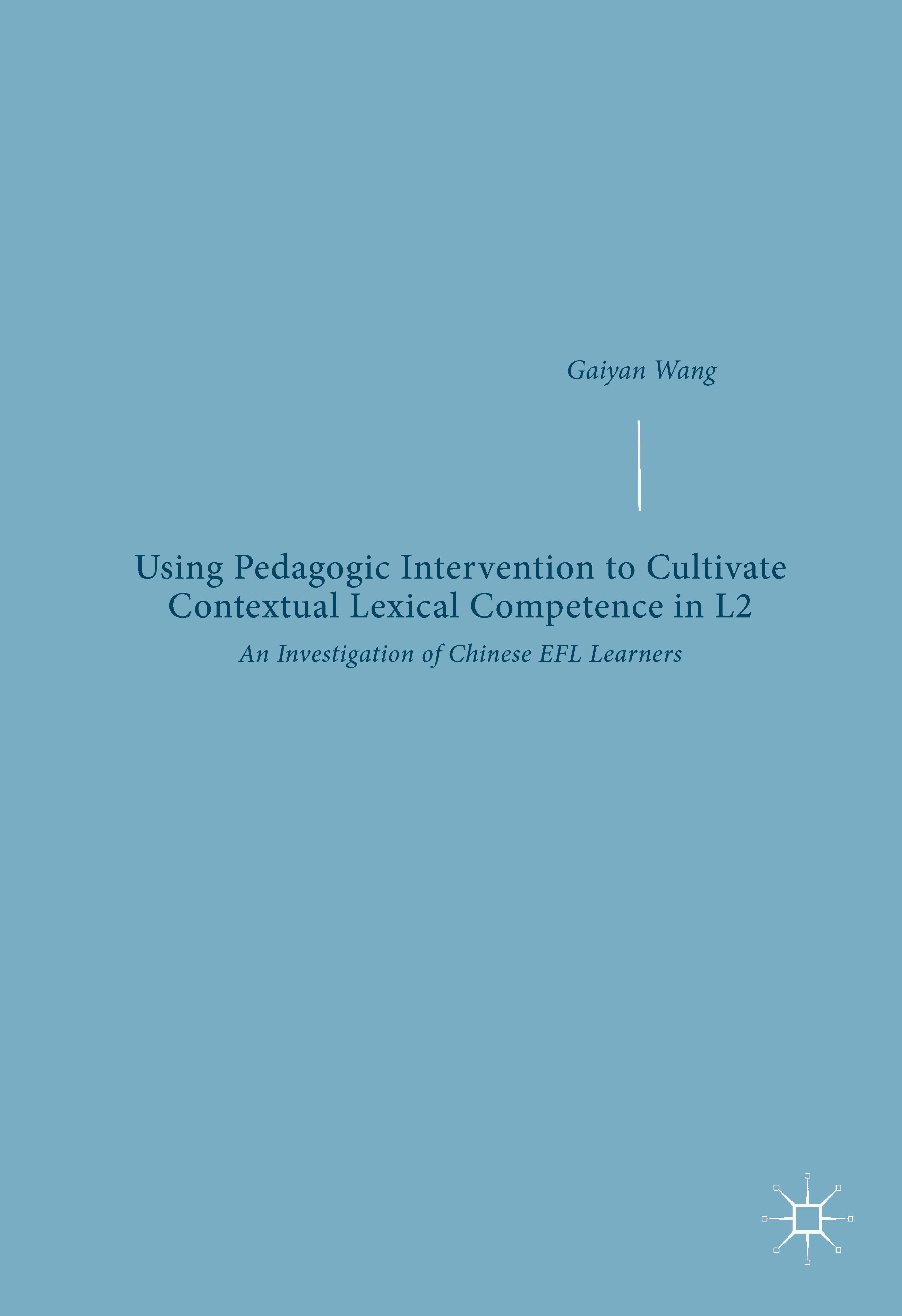 页面提取自－2019_Book_Using Pedagogic Intervention to Cultivate Contextual Lexical Competence in L2.jpg