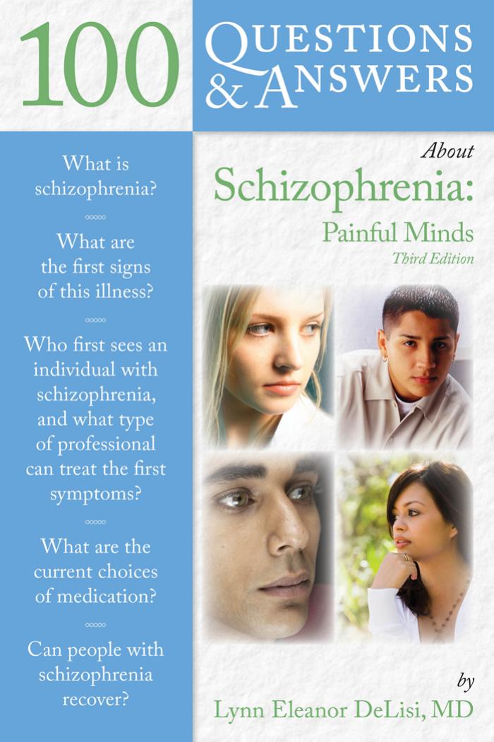 100 Questions & Answers About Schizophrenia_ Painful Minds.jpg
