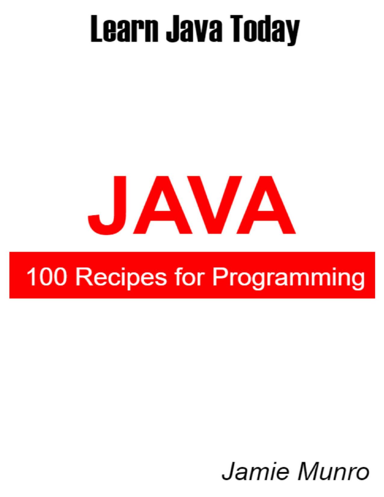 100 Recipes for Programming Jav - Jamie Munro - Jamie Munro.jpg