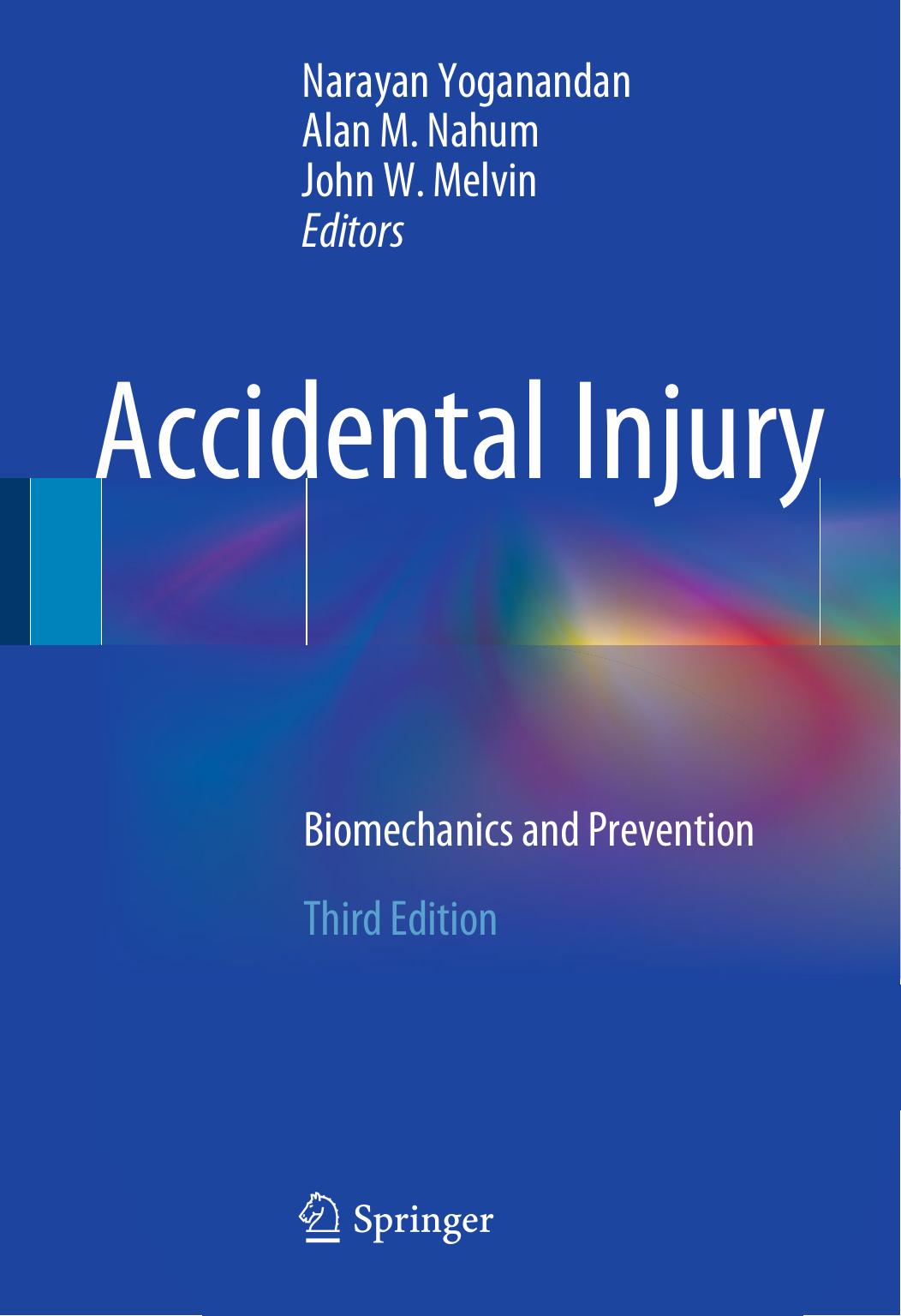 Accidental Injury Biomechanics and Prevention, 3rd Edition - Wei Zhi.jpg