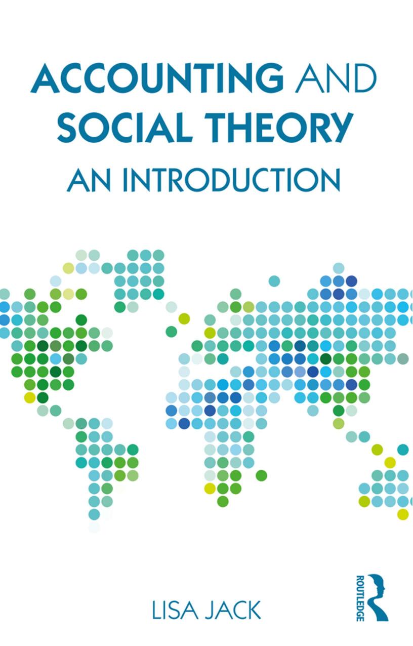 Accounting and Social Theory An Introduction - Lisa Jack.jpg