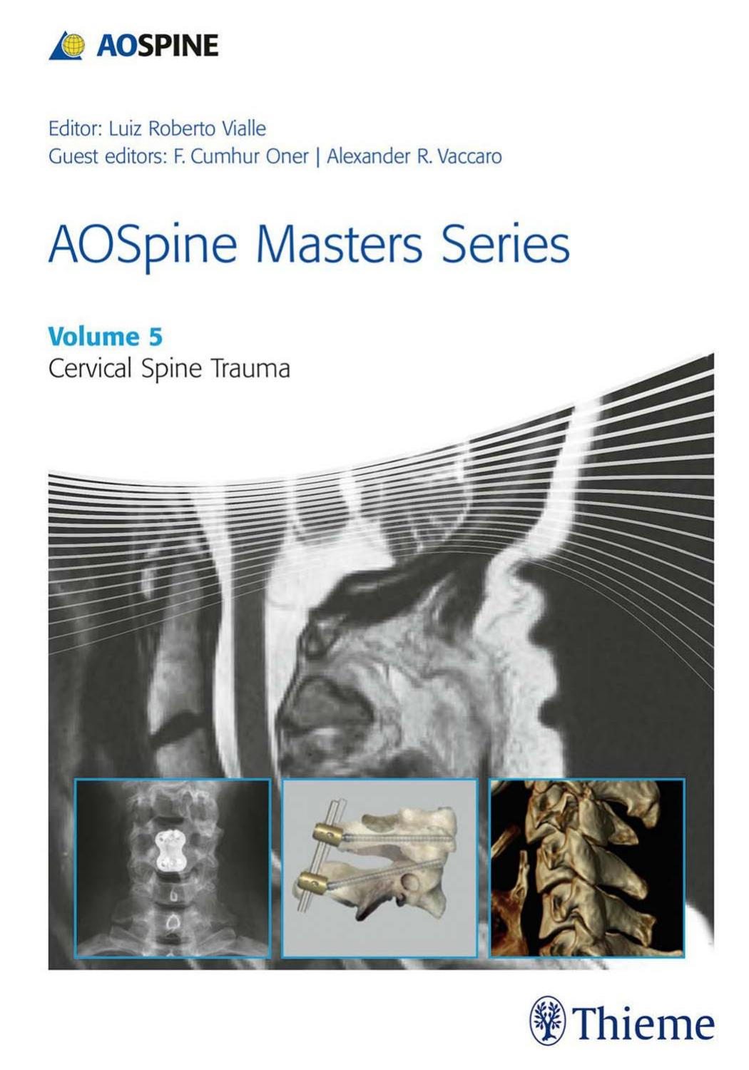 AOSpine Masters Series, Volume 5 Cervical Spine Trauma(Original PDF) - Wei Zhi.jpg