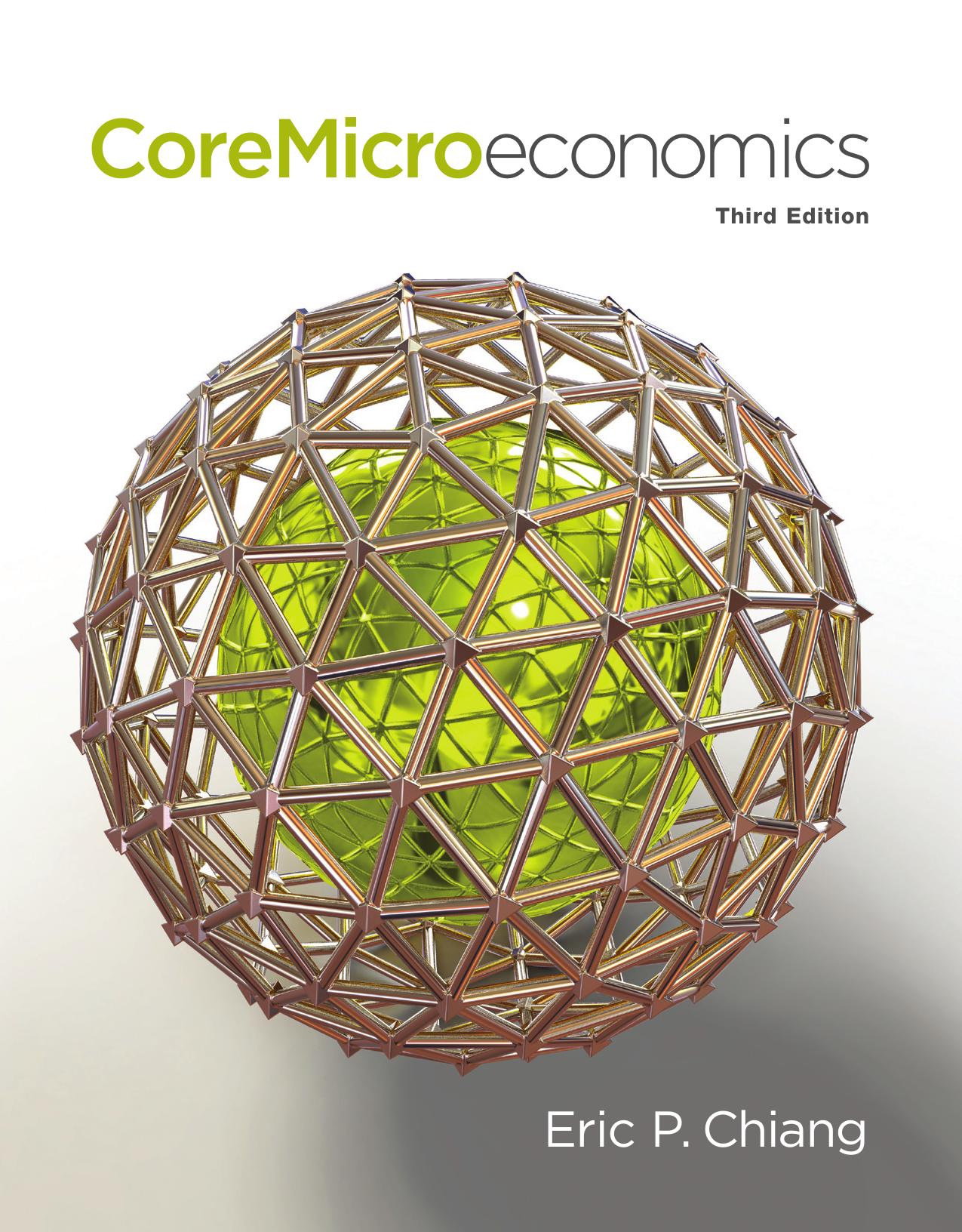 CoreMicroeconomics 3rd Edition by Eric P. Chiang.jpg