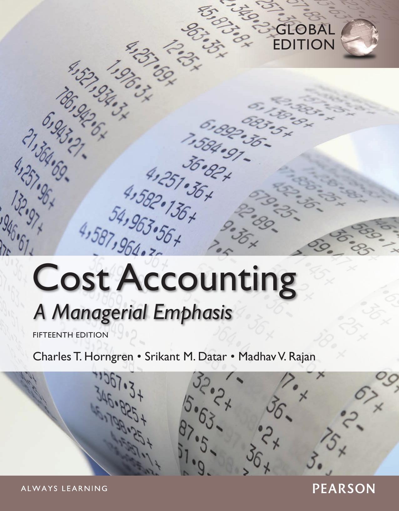 Cost Accounting A Managerial Emphasis 15th Global Edition by Madhav Rajan.jpg