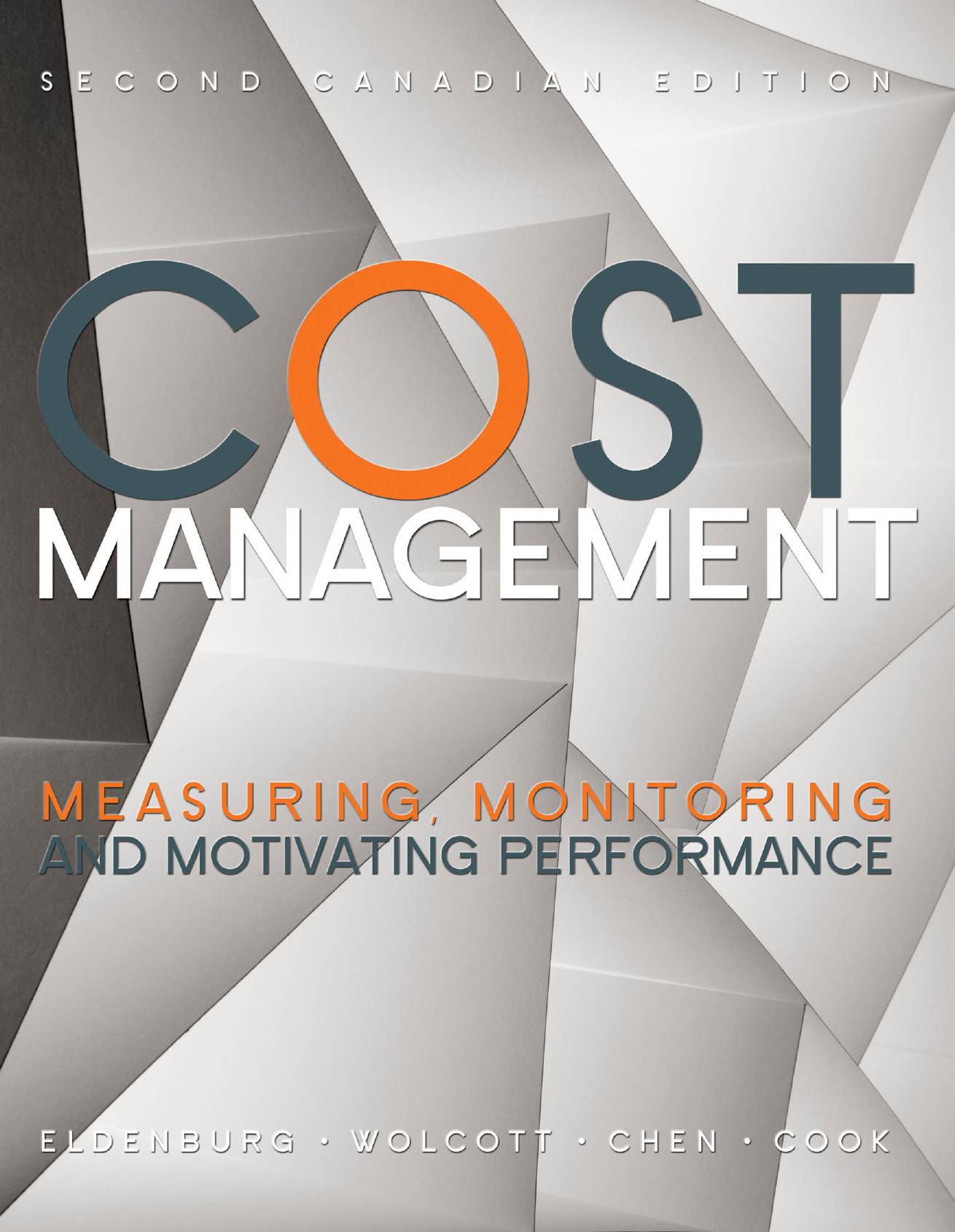Cost Management Measuring, Monitoring, and Motivating 2nd Edition - Wei Zhi.jpg
