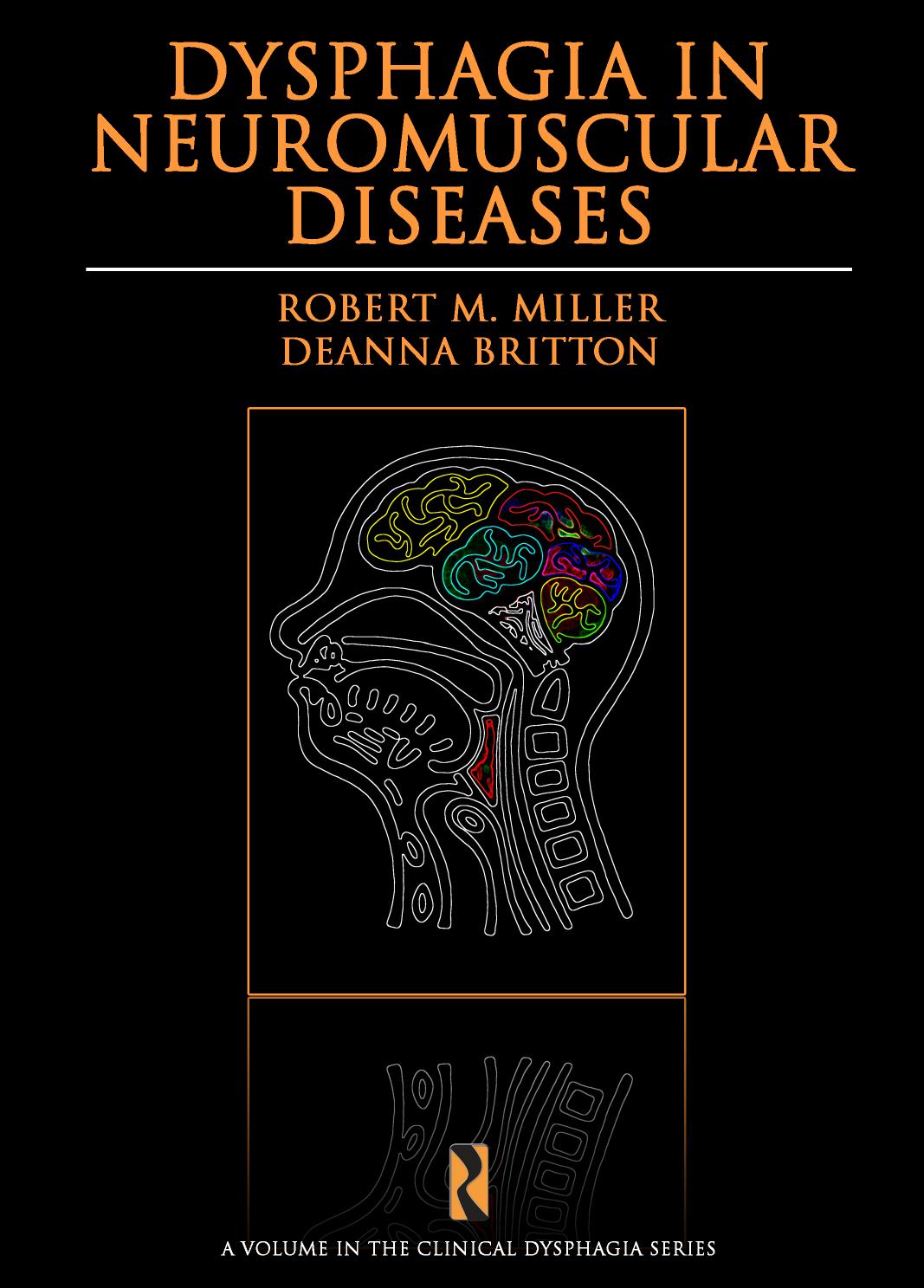 Dysphagia in Neuromuscular Diseases - Robert M. Miller,Deanna Britton.jpg