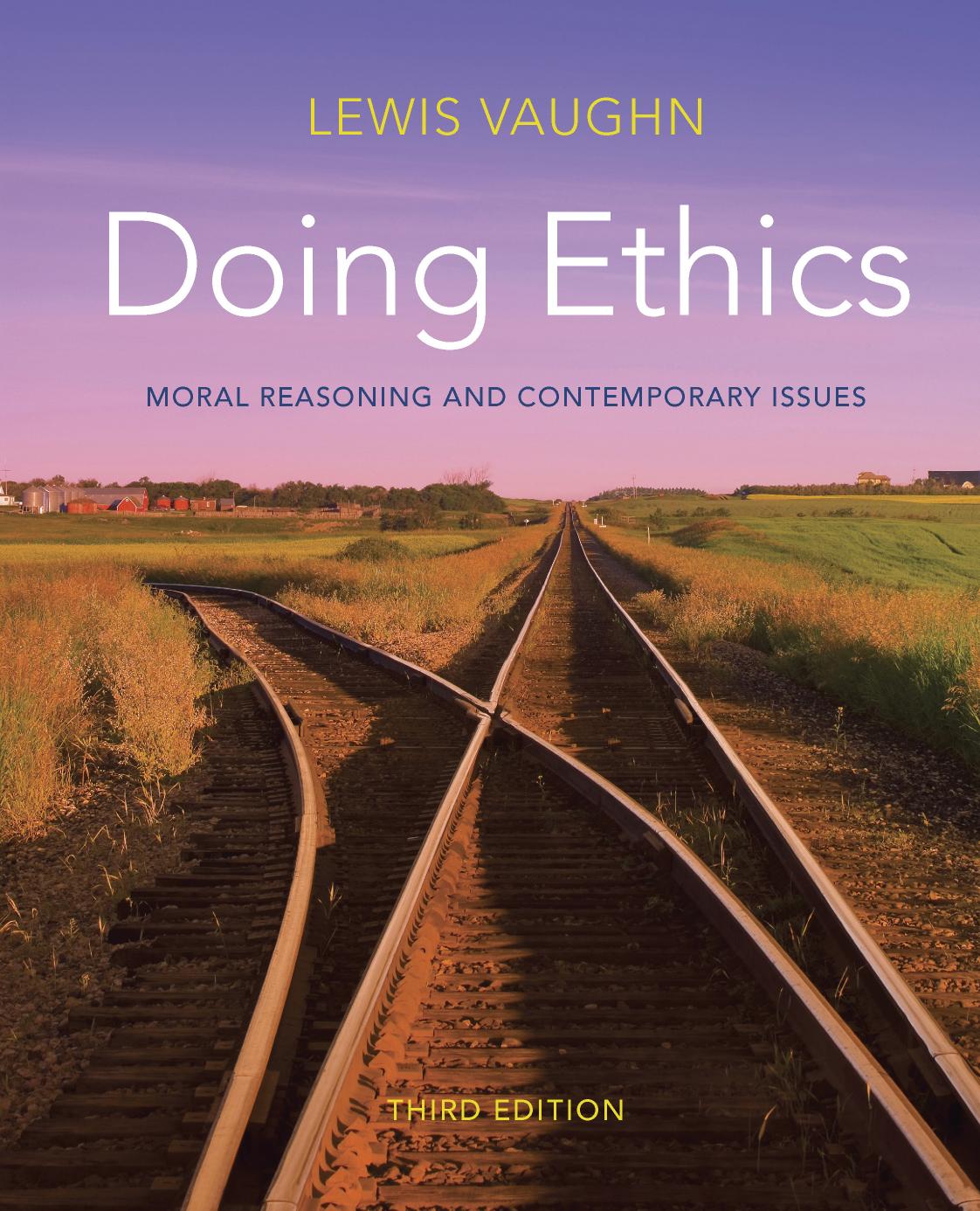 Doing Ethics Moral Reasoning and Contemporary Issues 3rd Edition.jpg