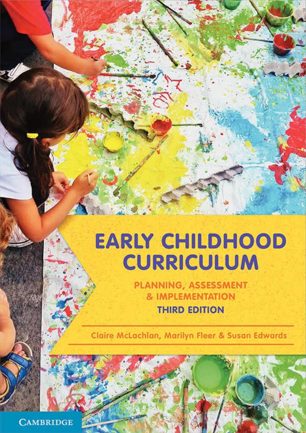 Early Childhood Curriculum_ Planning, Assessment and Implementation - Claire McLachlan & Marilyn Fleer & Susan Edwards.jpg
