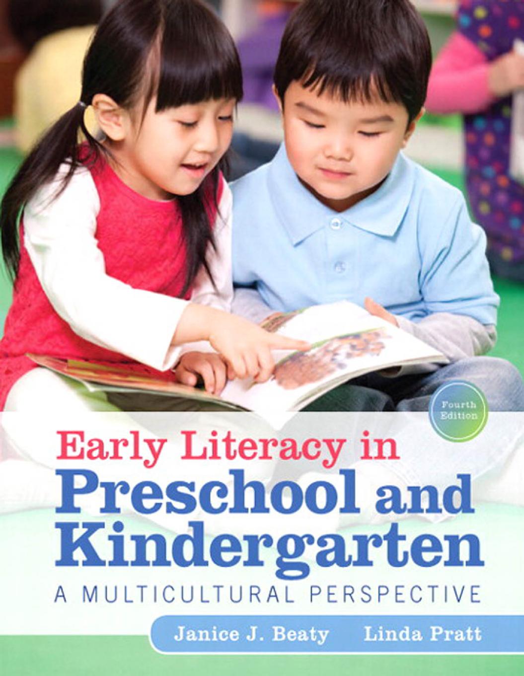 Early Literacy in Preschool and Kindergarten A Multicultural Perspective 4th Edition Janice J. Beaty.jpg