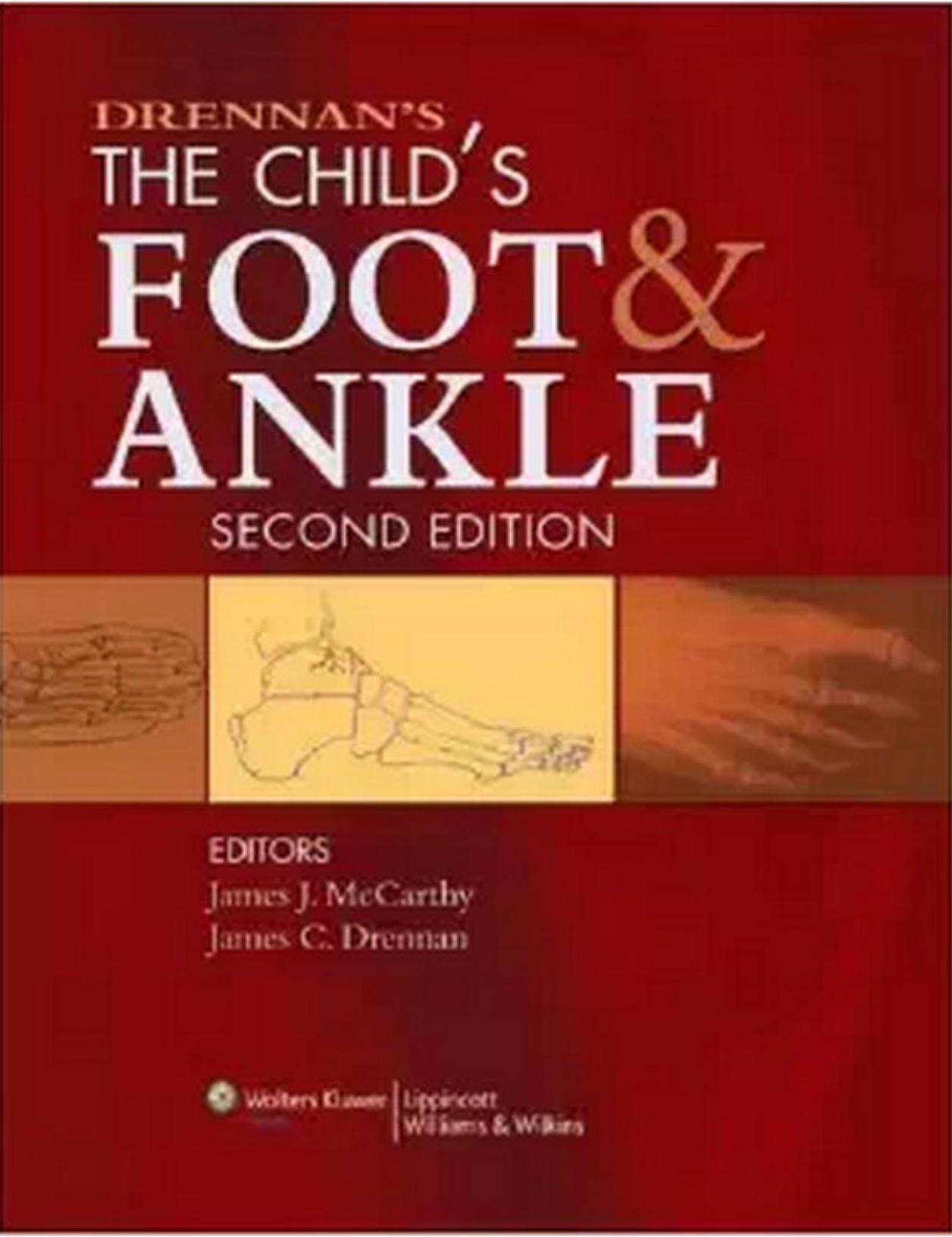 Drennan's The Child's Foot and Ankle 2nd Edition - McCarthy, James J.(Author).jpg