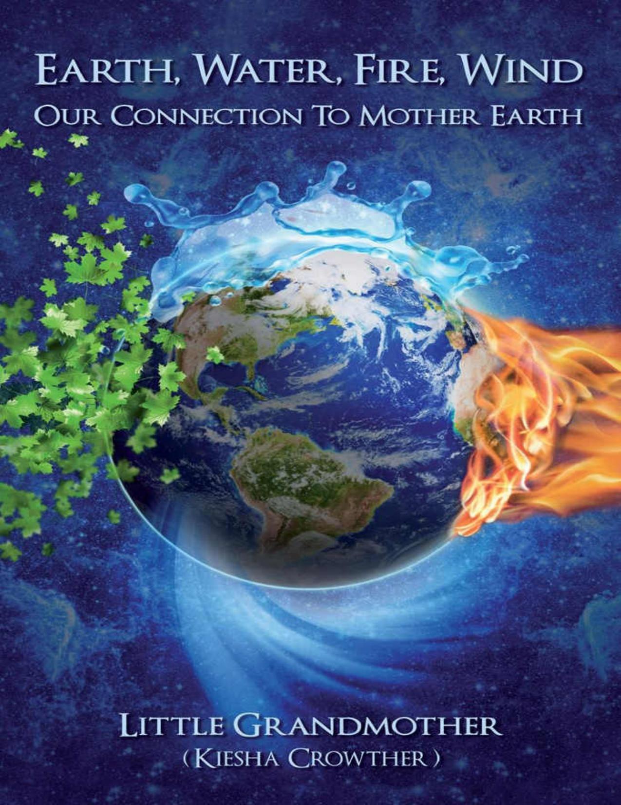 Earth, Water, Fire, Wind_ Our Connection to Mother Earth.jpg