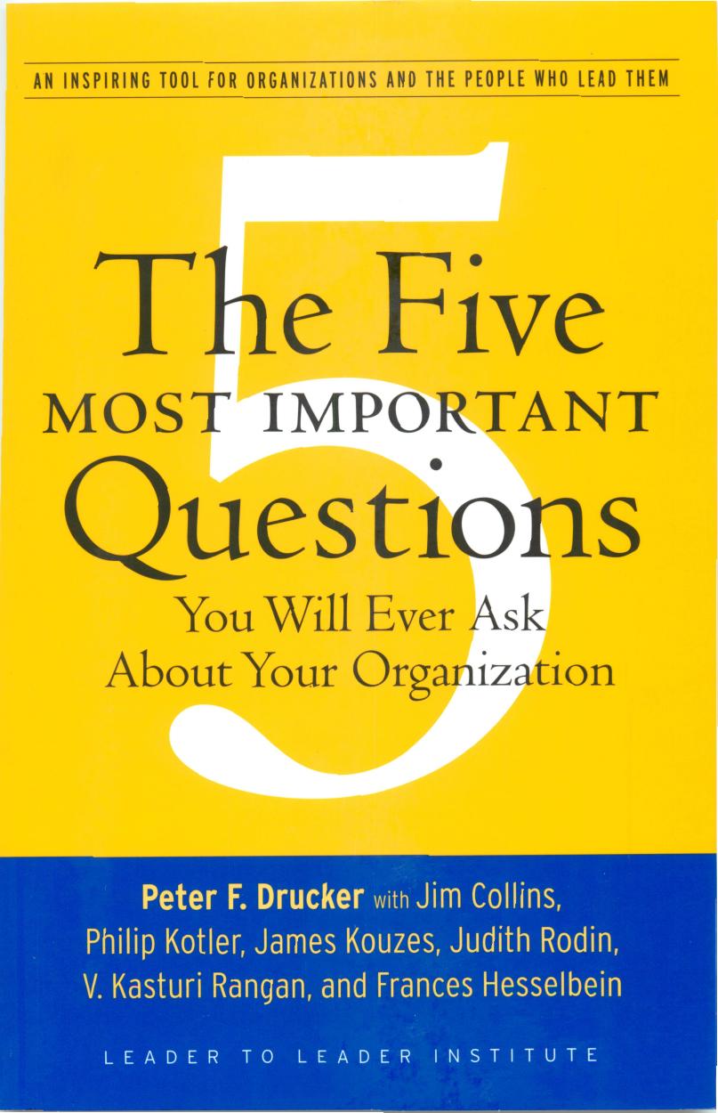 Five Most Important Questions You Will Ever Ask About Your Organization, The.jpg