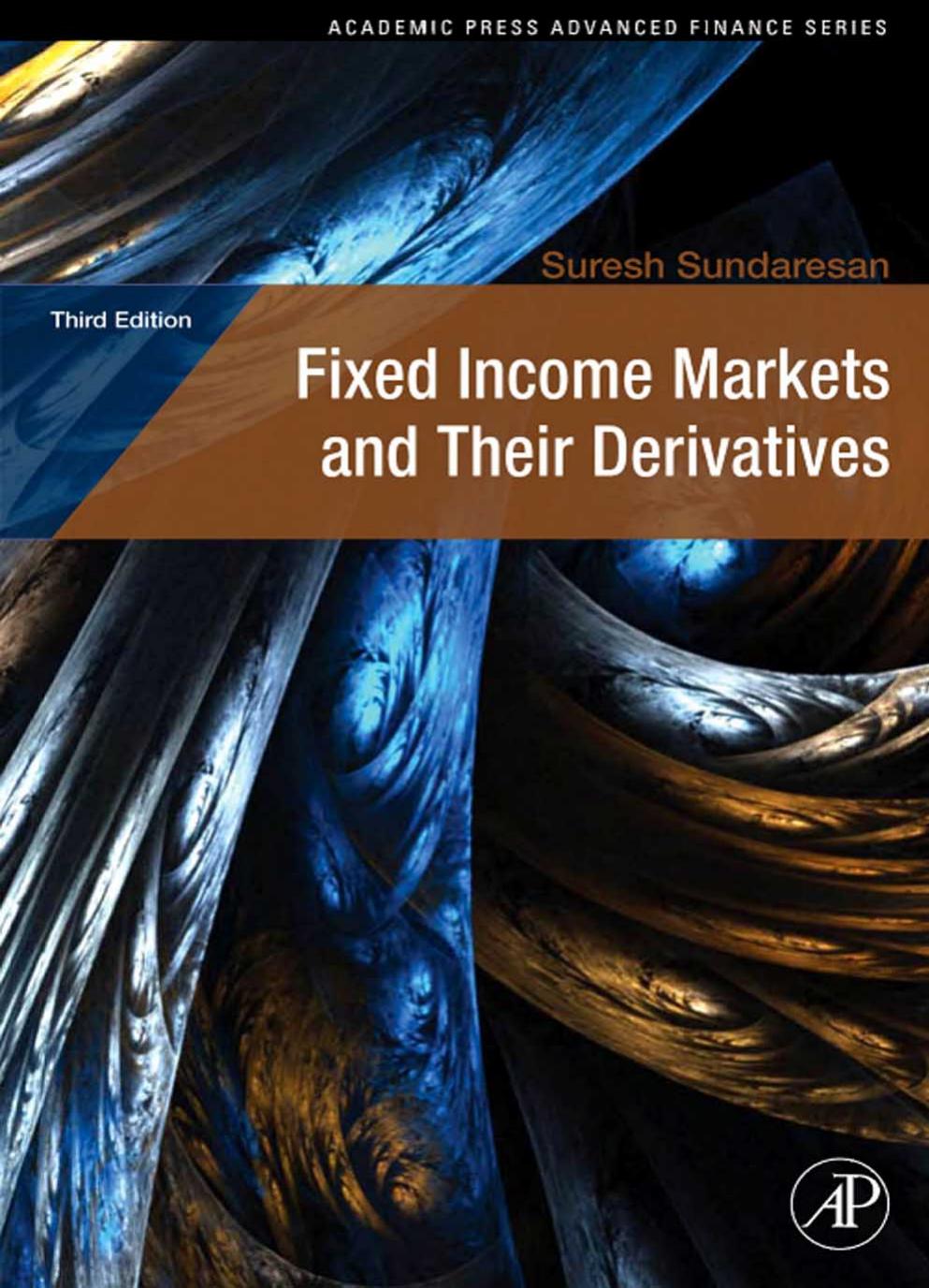 Fixed Income Markets and Their Derivatives, Third Edition.jpg