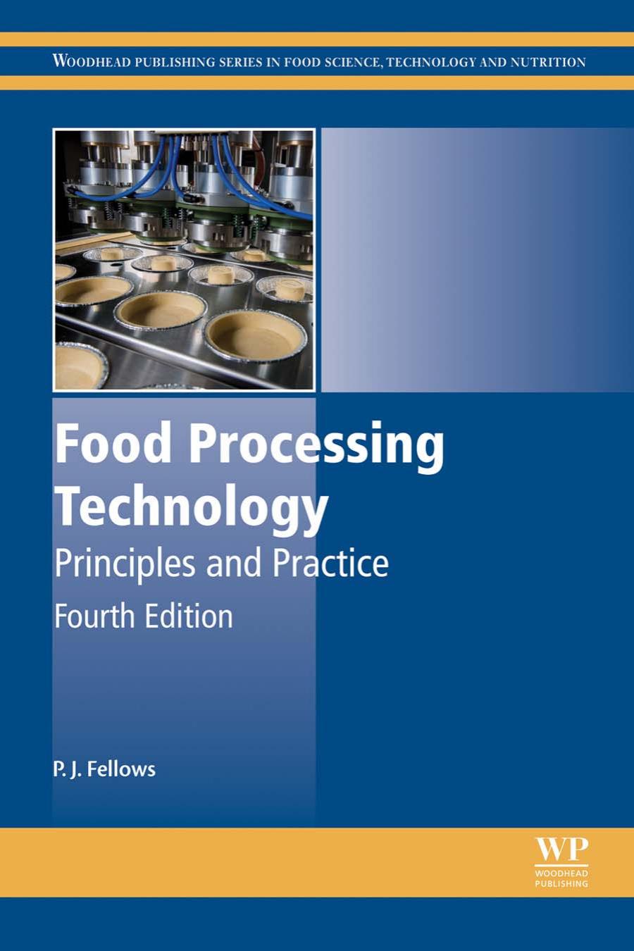 Food Processing Technology_ Principles and Practice - P.J. Fellows.jpg
