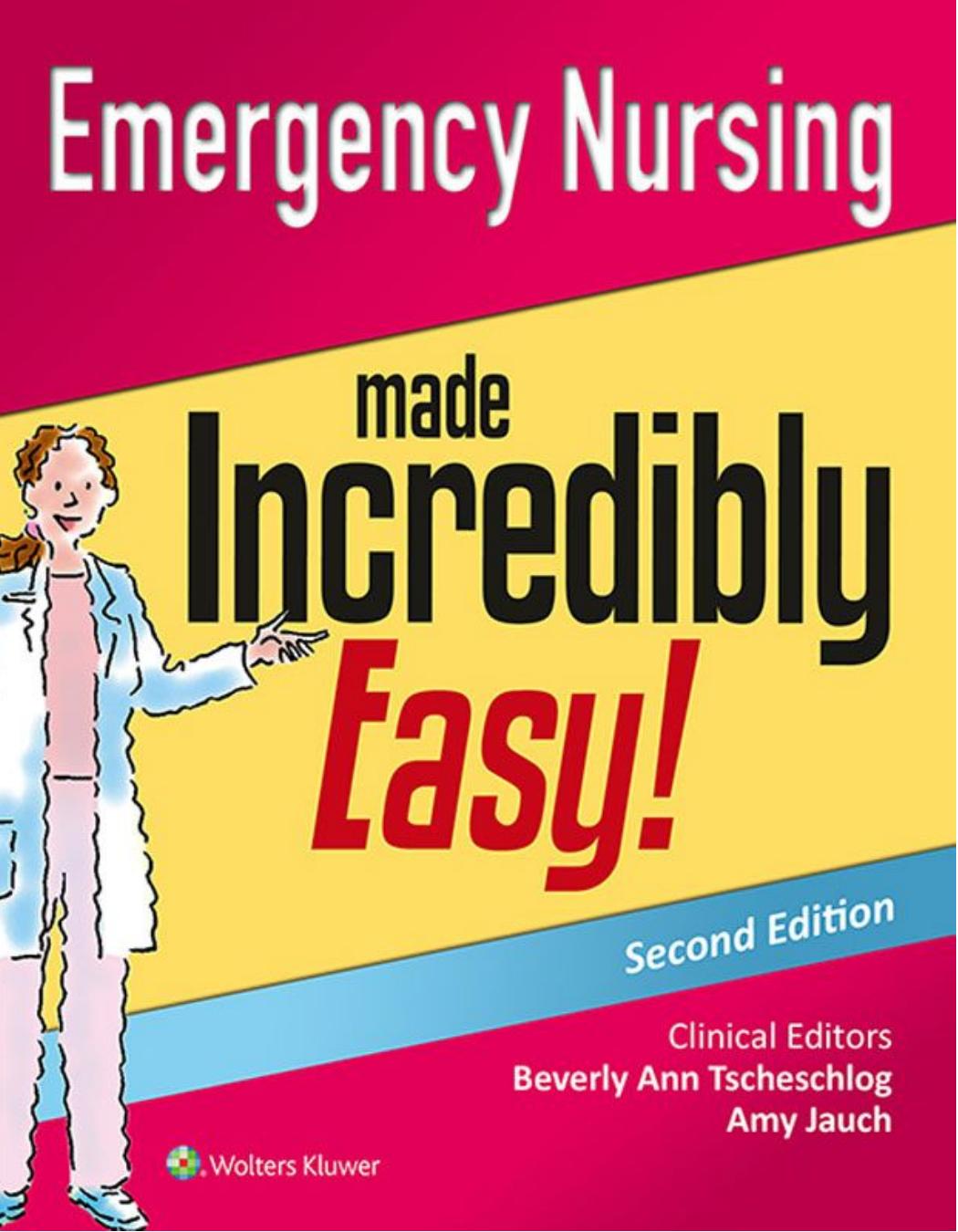 Emergency Nursing Made Incredibly Easy! 2nd - Lippincott Williams & amp; Wilkins.jpg