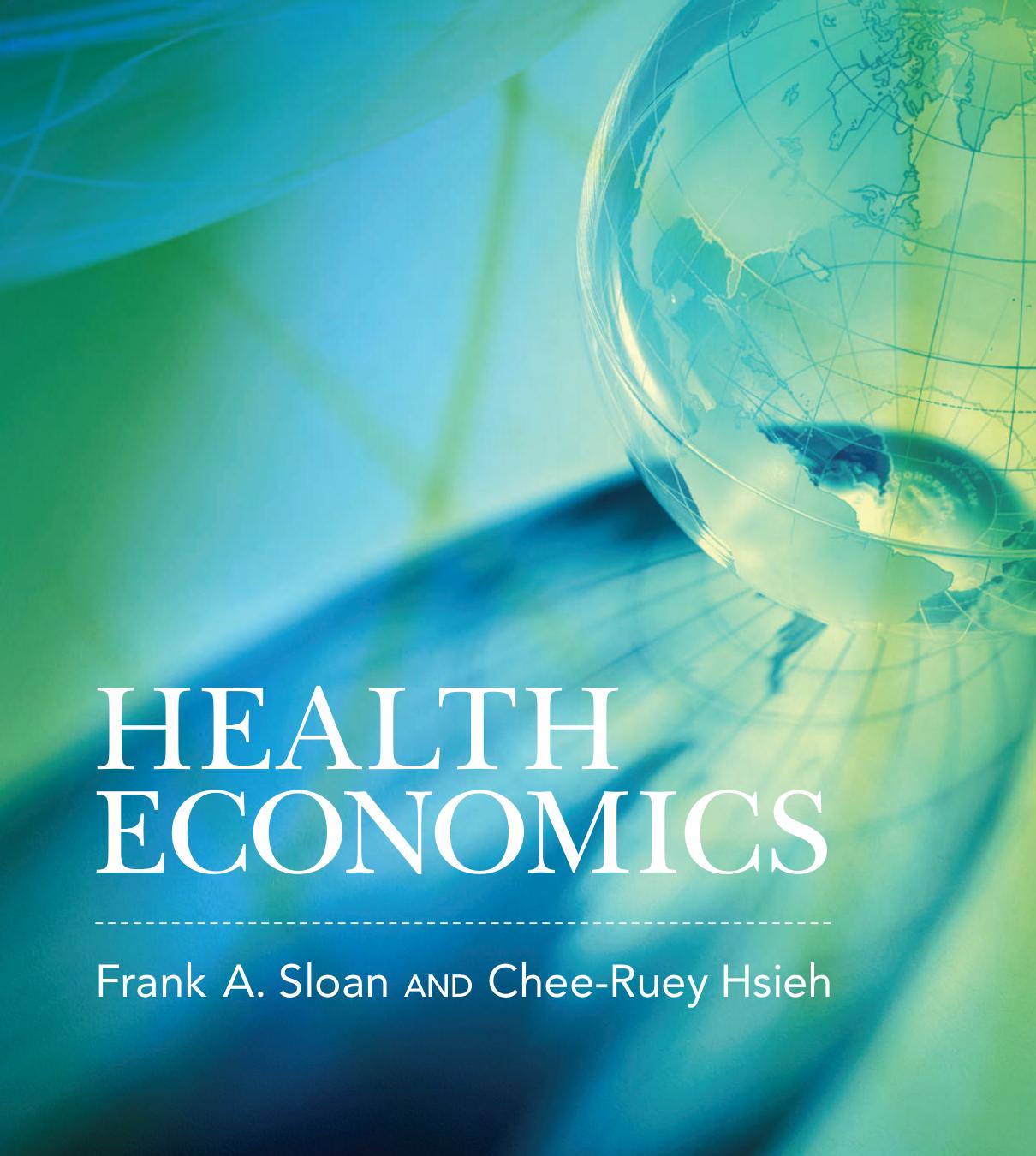 Health Economics 2nd Edition by Frank A. Sloan & Chee-Ruey Hsieh.jpg