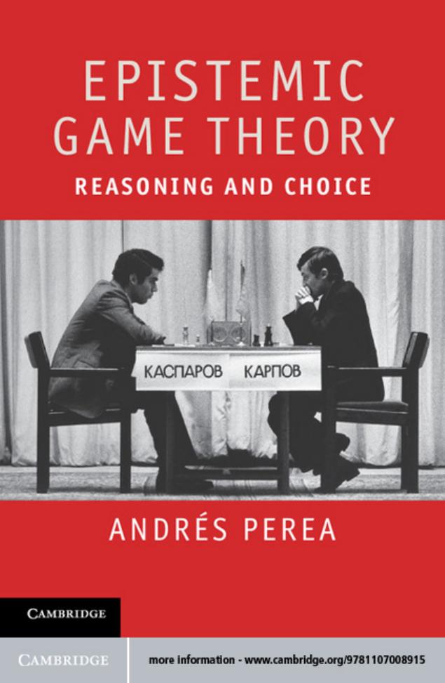 Epistemic Game Theory_ Reasoning and Choice 1th - Andres Perea.jpg
