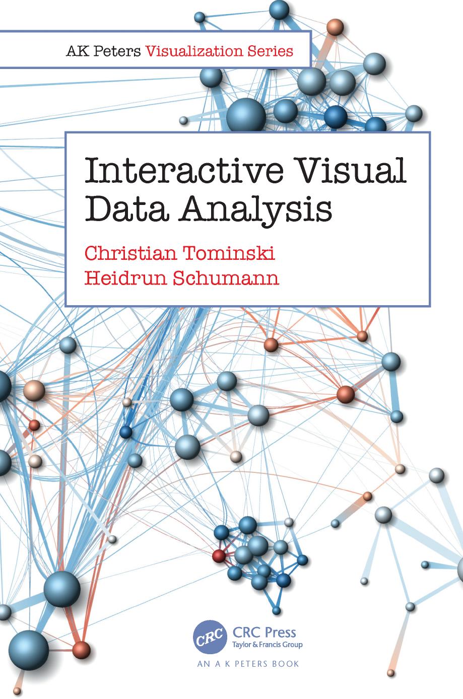 Interactive Visual Data Analysis - Christian Tominski; Heidrun Schumann.jpg