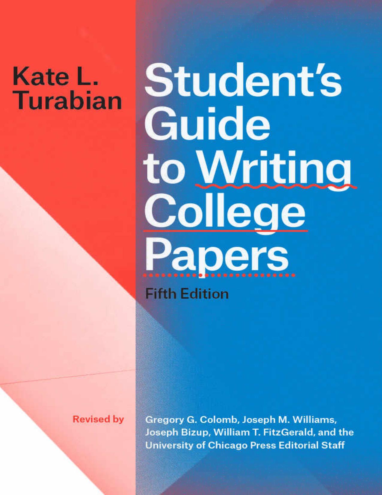 Student's Guide to Writing College Papers 5th Edition by Kate L. Turabian.jpg