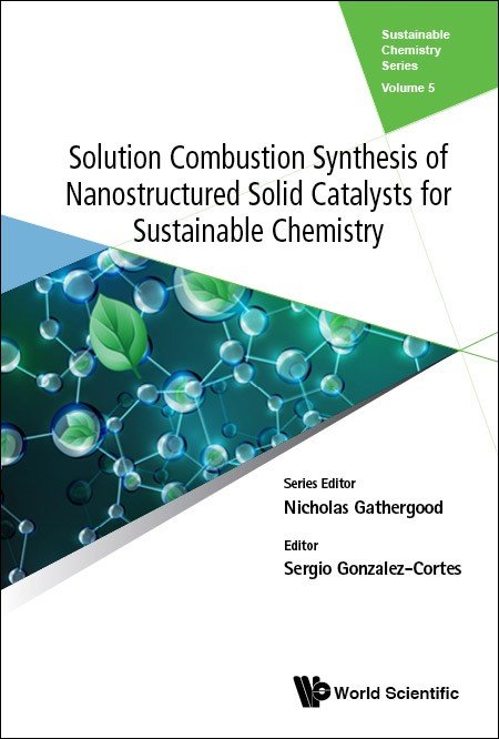 Solution Combustion Synthesis of Nanostructured Solid Catalysts for Sustainable Chemistry.jpg