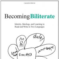 Becoming Biliterate: Identity, Ideology, and Learning to Read and Write in Two Languages