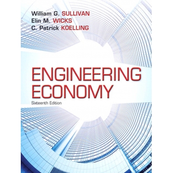 Engineering Economy (16th Edition) by Sullivan