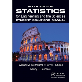 （Solution Manual）Statistics for Engineering and the Sciences 6th