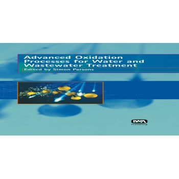 Advanced Oxidation Processes for Water and Wastewater Treatment-2004
