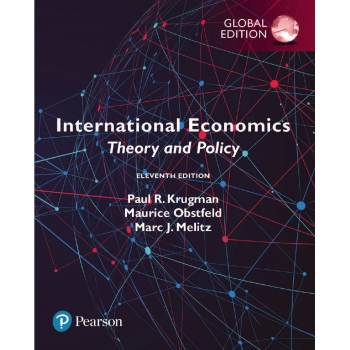 International Economics Theory and Policy by Paul Krugman, 11E