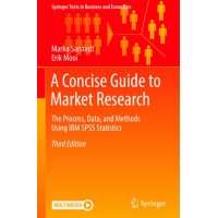 A Concise Guide to Market Research 3ed