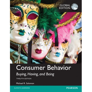 Consumer Behavior Buying, Having, and Being, 12th Edition