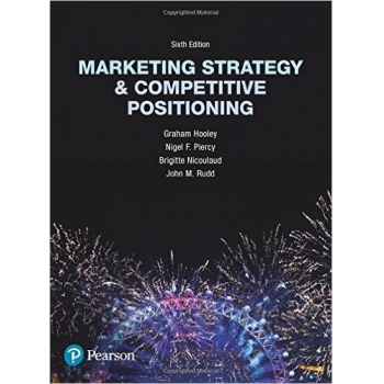 Marketing Strategy and Competitive Positioning, 6th edition