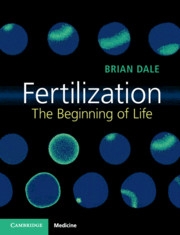 Fertilization The Beginning of Life