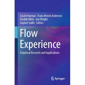 Flow Experience Empirical Reasearch and Application