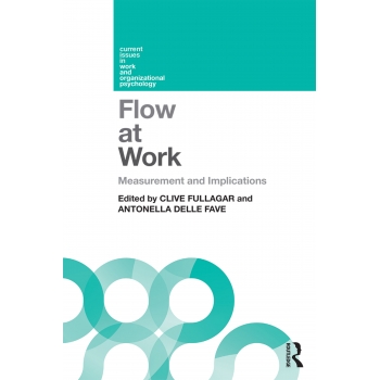 Flow at Work Measurement and Implications