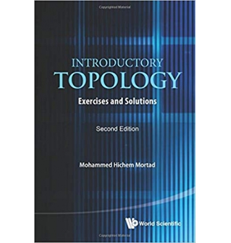 Introductory Topology Exercises And Solutions, 2nd Edition