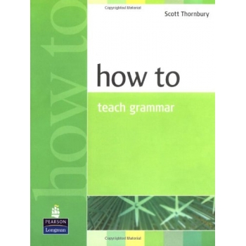 How to Teach Grammar_Scott Thornbury