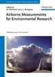 Airborne Measurements for Environmental Research Methods and Instruments